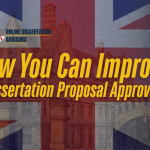 How Can You Improve Dissertation Proposal Approval? -Online Dissertation Advisore