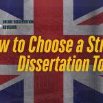 How to Choose a Strong Dissertation Topic