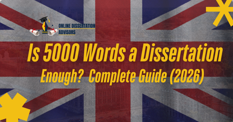 Is 5000 Words a Dissertation Enough? for UK universities