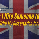 can i hire someone to help write my Dissertation for Me