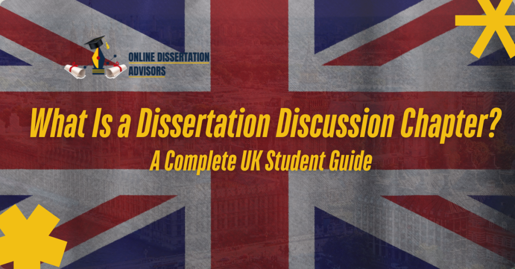 Dissertation Discussion Chapter: A Complete Guide to Writing, Structuring and Analysing Your Research