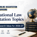 International Law Dissertation Topics 45 Research Ideas for 2026-27
